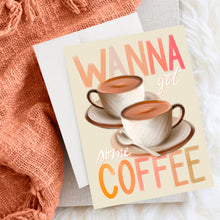 Load image into Gallery viewer, Coffee Note Card to Send a Friend
