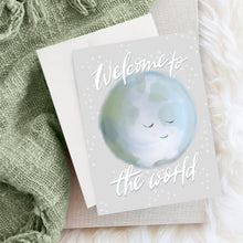Load image into Gallery viewer, Welcome to the World Card