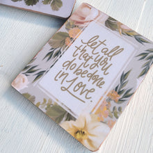 Load image into Gallery viewer, "Be Done in Love" Wood Magnet