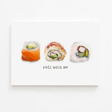 Load image into Gallery viewer, "Roll With Me" Sushi Roll Art Print