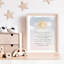 Load image into Gallery viewer, You Are My Sunshine Art Print
