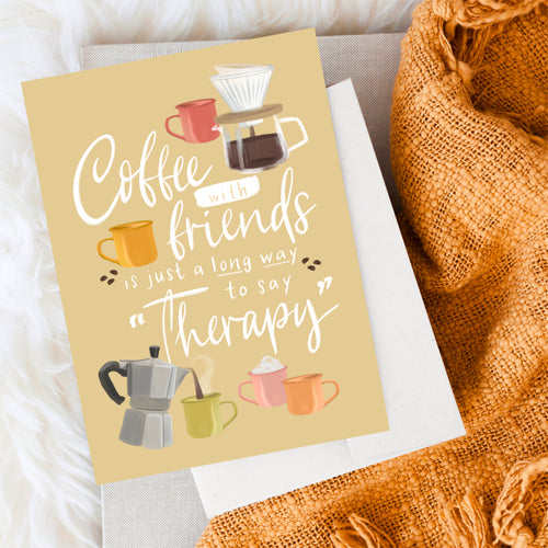 Coffee with Friends Greeting Card