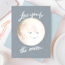 Load image into Gallery viewer, Love You to the Moon Card
