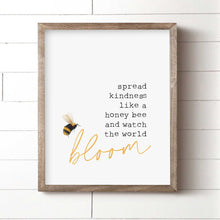 Load image into Gallery viewer, Spread Kindness Like A Honey Bee Art Print

